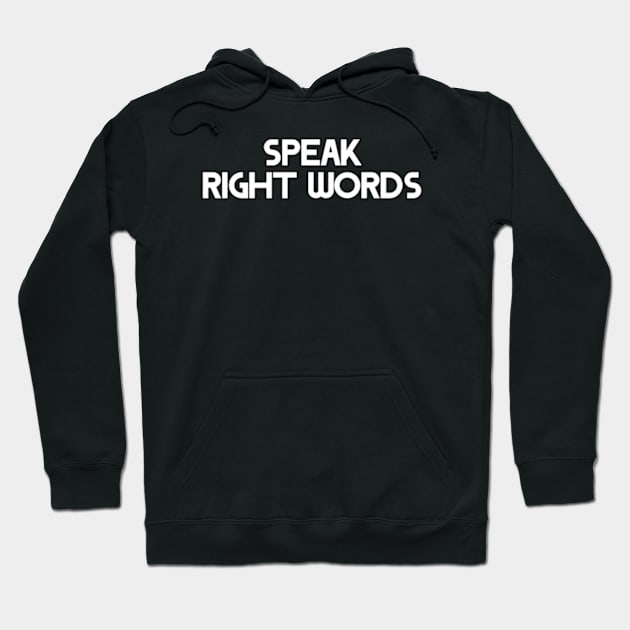 The Power of Speaking Truthful Words Hoodie by coralwire